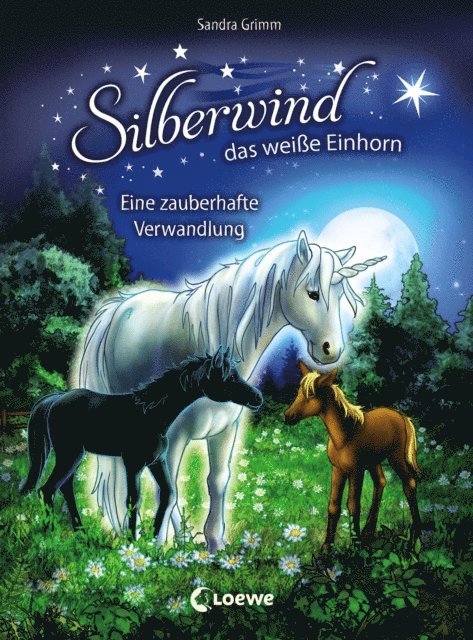 Sandra Grimm - Silberwind, das weiße Einhorn (Band 9) - Eine zauberhafte Verwandlung, E-bok