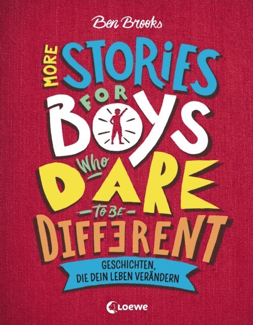 Ben Brooks - More Stories for Boys Who Dare to be Different - Geschichten, die dein Leben verändern, E-bok