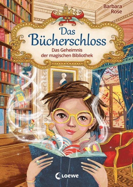 Barbara Rose, Annabelle von Sperber - Das Bücherschloss (Band 1) - Das Geheimnis der magischen Bibliothek, E-bok
