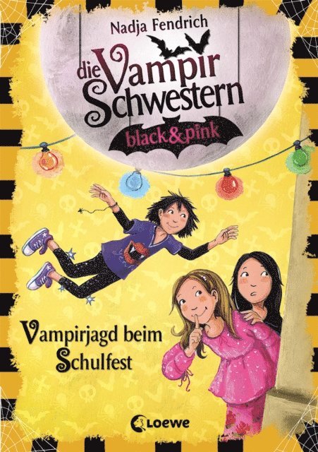 Nadja Fendrich - Die Vampirschwestern black & pink (Band 7) - Vampirjagd beim Schulfest, E-bok