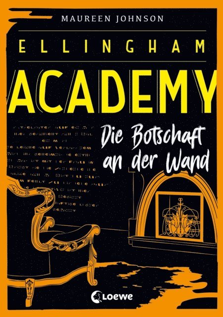 Maureen Johnson, Sandra Knuffinke - Ellingham Academy (Band 3) - Die Botschaft an der Wand, E-bok