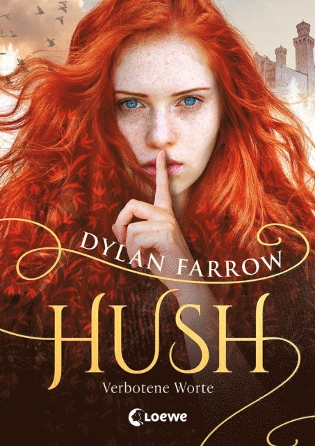 Dylan Farrow, Alexandra Ernst - Hush (Band 1) - Verbotene Worte, E-bok