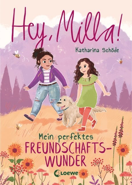 Katharina Schode, Lisa Hansch - Hey, Milla! (Band 2) - Mein perfektes Freundschaftswunder, E-bok