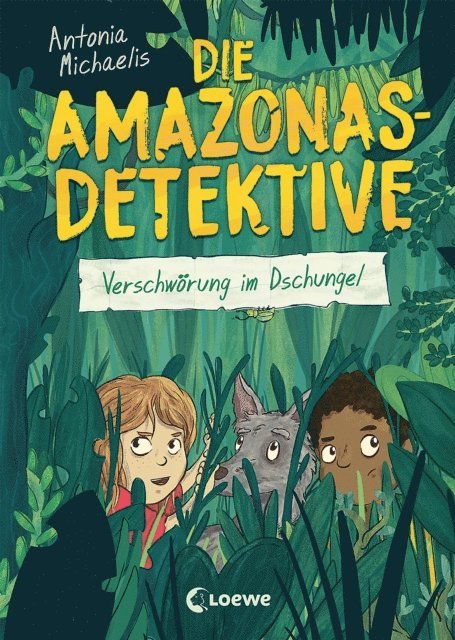 Antonia Michaelis, Sonja Kurzbach - Die Amazonas-Detektive (Band 1) - Verschwörung im Dschungel, E-bok