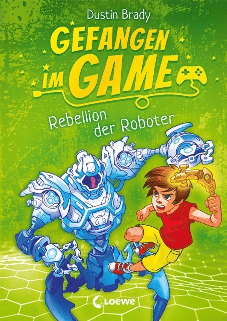 Dustin Brady, Ann Lecker - Gefangen im Game (Band 3) - Rebellion der Roboter, E-bok
