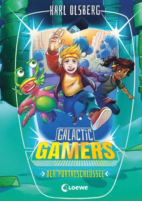 Karl Olsberg, Kaja Reinki - Galactic Gamers (Band 3) - Der Portalschlüssel, E-bok
