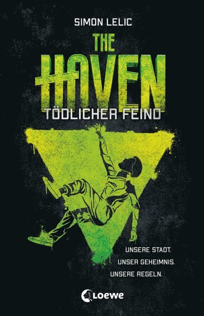 Simon Lelic, Ann Lecker - The Haven (Band 3) - Tödlicher Feind, E-bok