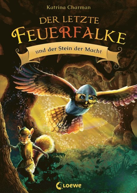 Katrina Charman - Der letzte Feuerfalke und der Stein der Macht (Band 1), E-bok