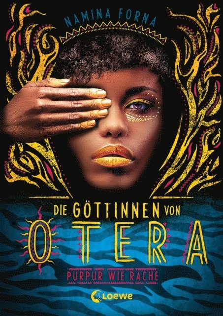 Namina Forna, Ann Lecker - Die Göttinnen von Otera (Band 2) - Purpur wie Rache, E-bok