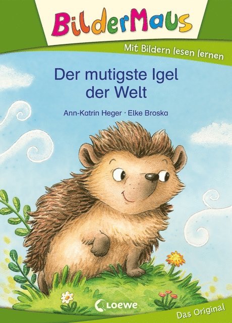 Ann-Katrin Heger - Bildermaus - Der mutigste Igel der Welt, E-bok