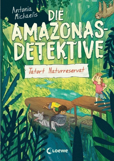 Antonia Michaelis - Die Amazonas-Detektive (Band 2) - Tatort Naturreservat, E-bok