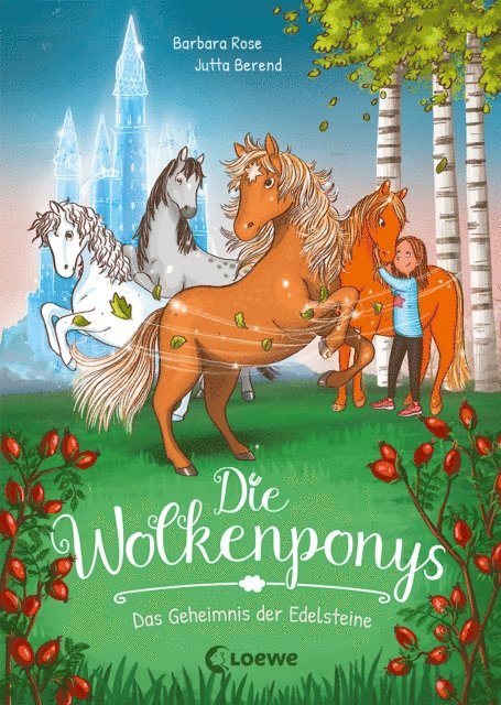 Barbara Rose - Die Wolkenponys (Band 1) - Das Geheimnis der Edelsteine, E-bok