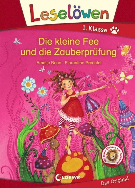 Amelie Benn, Florentine Prechtel - Leselöwen 1. Klasse - Die kleine Fee und die Zauberprüfung, E-bok