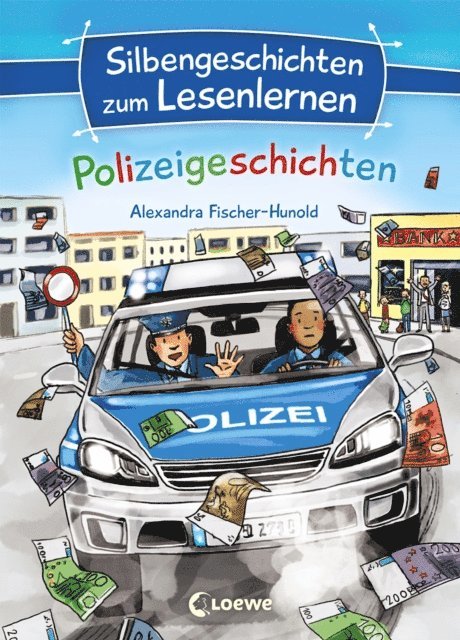 Alexandra Fischer-Hunold, Katharina Wieker - Silbengeschichten zum Lesenlernen - Polizeigeschichten, E-bok