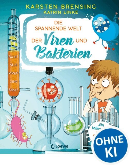 Katrin Linke, Karsten Brensing, Nikolai Renger - Die spannende Welt der Viren und Bakterien, E-bok