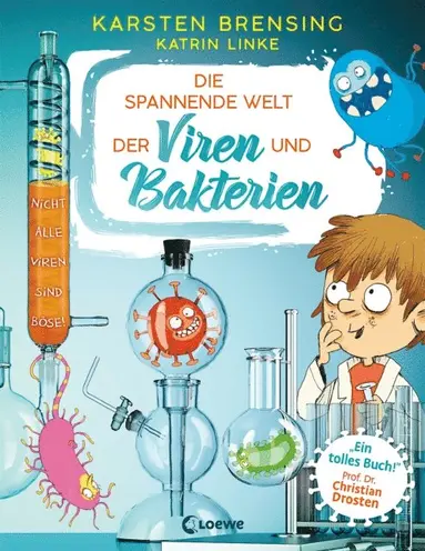 Katrin Linke, Karsten Brensing, Nikolai Renger - Die spannende Welt der Viren und Bakterien, E-bok