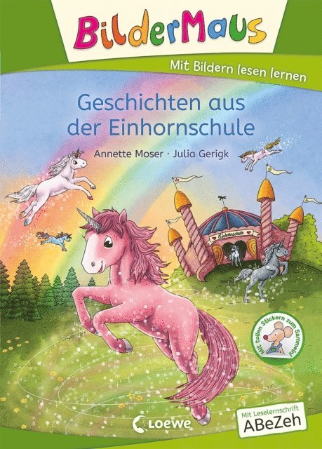 Annette Moser, Julia Gerigk - Bildermaus - Geschichten aus der Einhornschule, E-bok