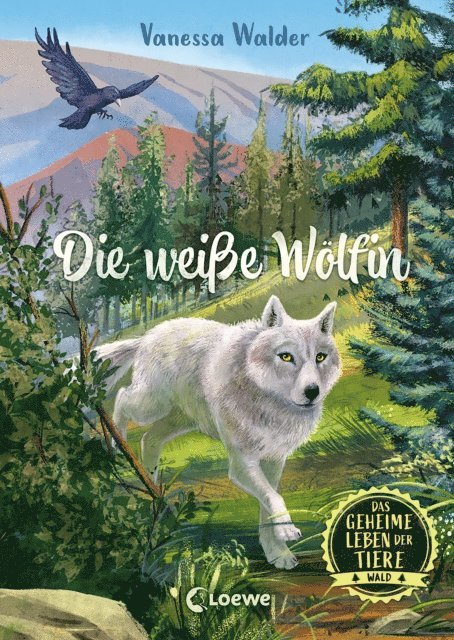 Vanessa Walder, Simona M. Ceccarelli - Das geheime Leben der Tiere (Wald) - Die weiße Wölfin, E-bok