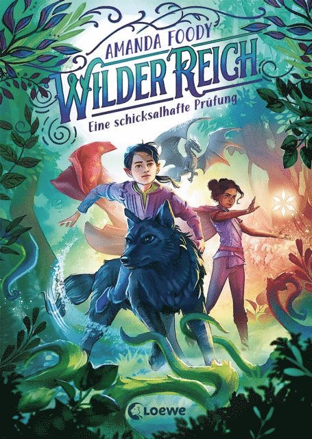 Amanda Foody, Ann Lecker - WilderReich (Band 1) - Eine schicksalhafte Prüfung, E-bok