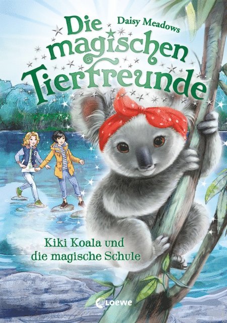 Daisy Meadows, Sandra Margineanu - Die magischen Tierfreunde (Band 17) - Kiki Koala und die magische Schule, E-bok