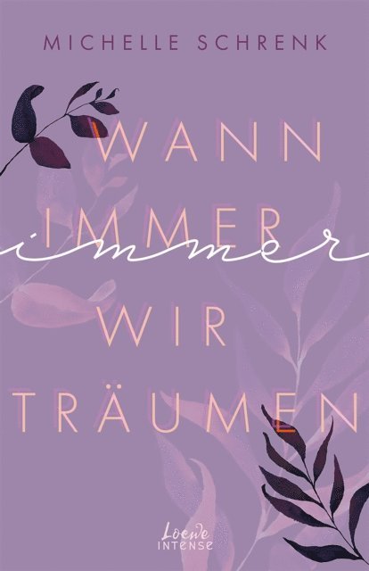 Michelle Schrenk - Wann immer wir träumen (Immer-Trilogie, Band 2), E-bok