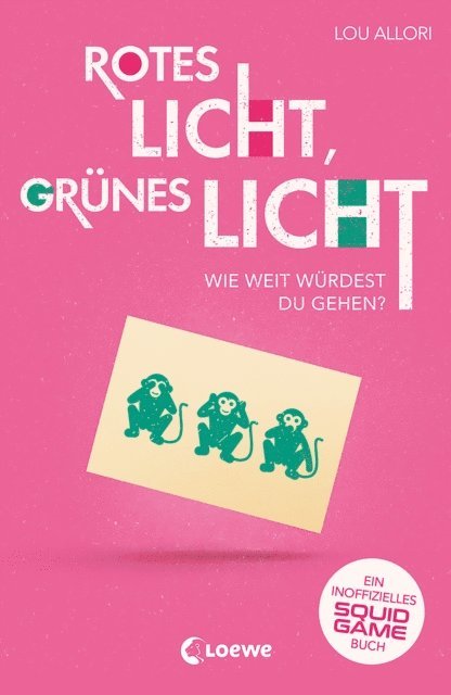 Lou Allori - Rotes Licht, grünes Licht - Ein inoffizielles Squid Game-Buch, E-bok
