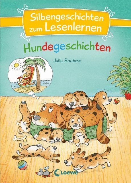 Julia Boehme, Erhard Dietl - Silbengeschichten zum Lesenlernen - Hundegeschichten, E-bok