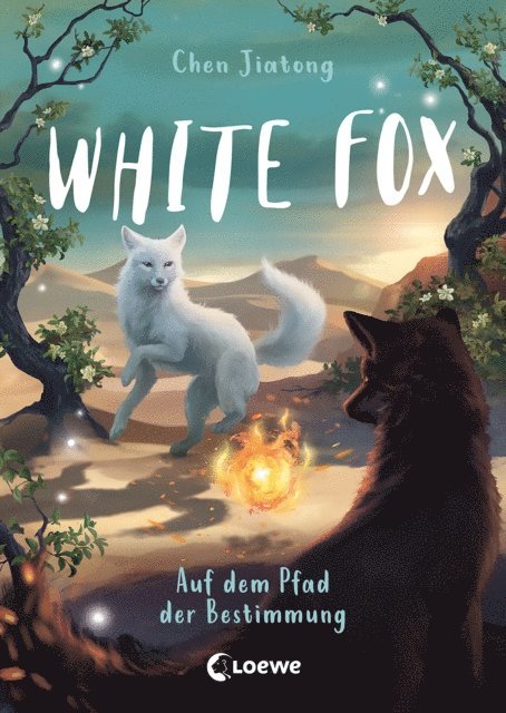 Jiatong Chen, Leonie Weidel - White Fox (Band 3) - Auf dem Pfad der Bestimmung, E-bok