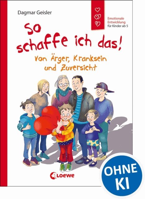 Dagmar Geisler, Dagmar Geisler - So schaffe ich das! (Starke Kinder, gluckliche Eltern), E-bok