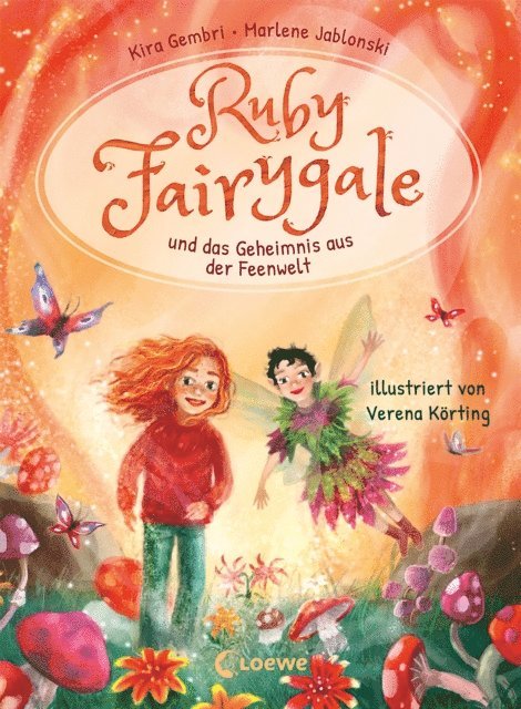 Marlene Jablonski, Kira Gembri, Verena Korting - Ruby Fairygale und das Geheimnis aus der Feenwelt (Erstlese-Reihe, Band 2), E-bok