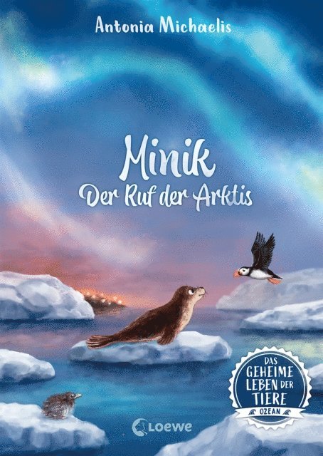 Antonia Michaelis, Verena Korting - Das geheime Leben der Tiere (Ozean) - Minik - Ruf der Arktis, E-bok
