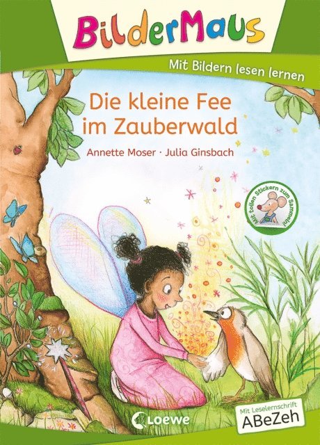 Annette Moser, Julia Ginsbach - Bildermaus - Die kleine Fee im Zauberwald, E-bok