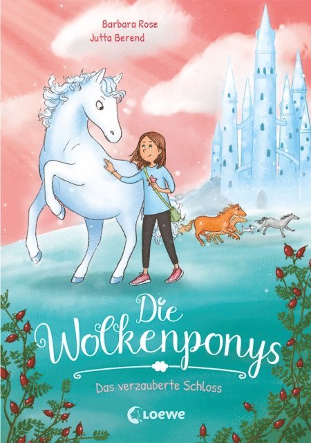 Barbara Rose, Jutta Berend - Die Wolkenponys (Band 3) - Das verzauberte Schloss, E-bok