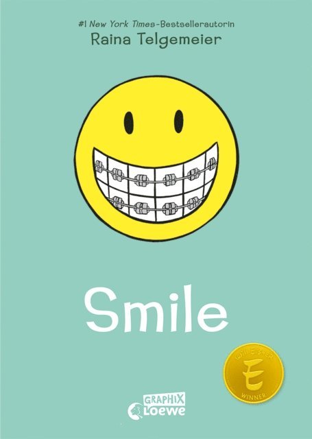 Raina Telgemeier, Ann Lecker - Smile (Smile-Reihe, Band 1), E-bok