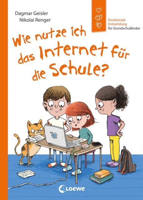 Dagmar Geisler, Nikolai Renger - Wie nutze ich das Internet für die Schule? (Starke Kinder, glückliche Eltern), E-bok