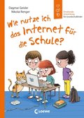 Wie nutze ich das Internet für die Schule? (Starke Kinder, glückliche Eltern)