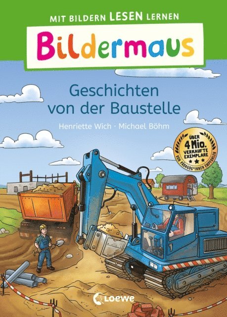 Henriette Wich, Michael Bohm - Bildermaus - Geschichten von der Baustelle, E-bok