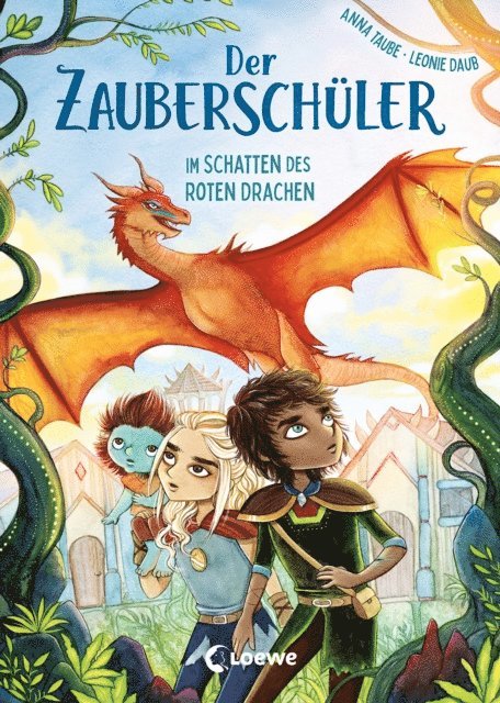 Anna Taube, Leonie Daub - Der Zauberschüler (Band 3) - Im Schatten des roten Drachen, E-bok