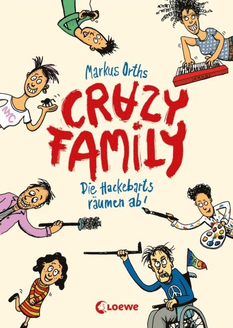 Markus Orths, Horst Klein - Crazy Family (Band 1) - Die Hackebarts räumen ab!, E-bok