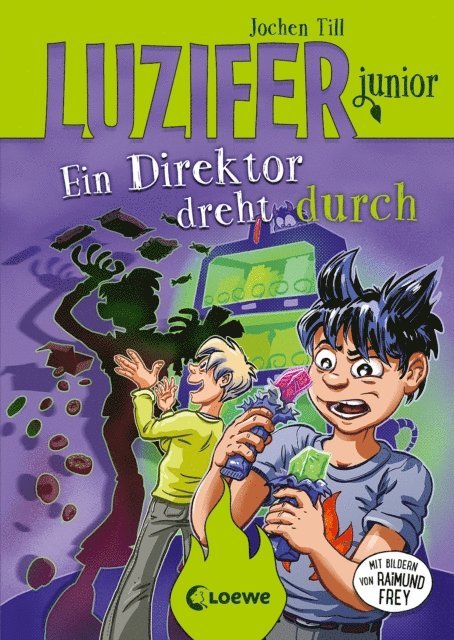 Jochen Till, Raimund Frey - Luzifer junior (Band 13) - Ein Direktor dreht durch, E-bok