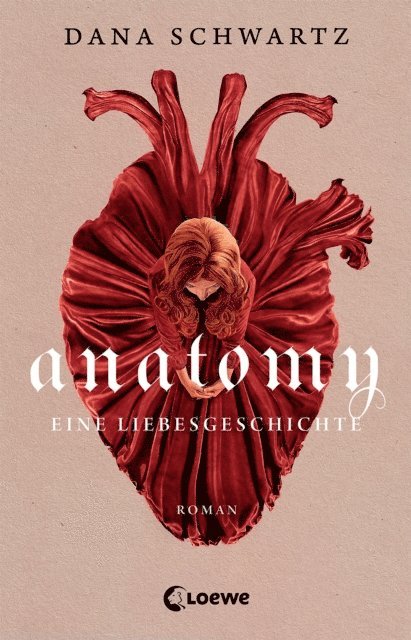Dana Schwartz, Cornelia Roser - Anatomy, E-bok