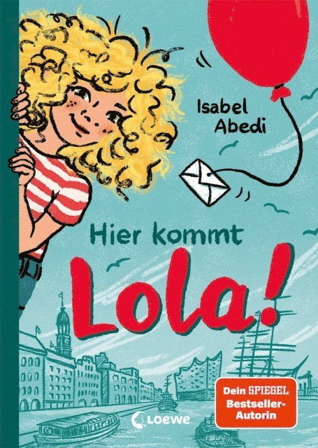 Isabel Abedi - Hier kommt Lola! (Band 1), E-bok