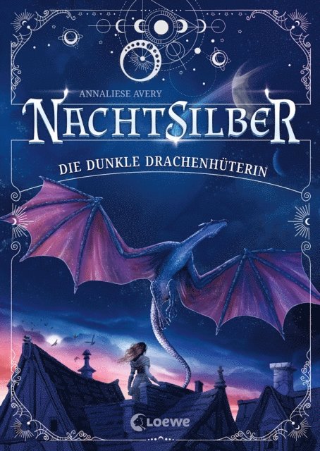 Annaliese Avery, Ulrike Kobele - Nachtsilber (Band 1) - Die Dunkle Drachenhüterin, E-bok
