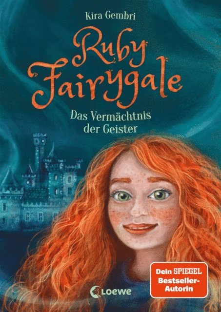 Kira Gembri, Verena Korting - Ruby Fairygale (Band 6) - Das Vermächtnis der Geister, E-bok