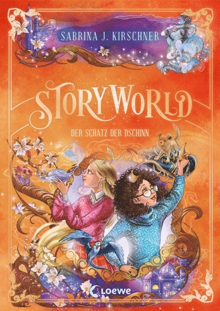 Sabrina J. Kirschner, Melanie Korte - StoryWorld (Band 3) - Im Zeichen der Dschinn, E-bok