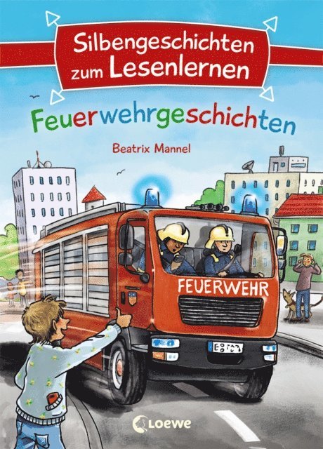 Voigt Mannel, Silke Voigt - Silbengeschichten zum Lesenlernen - Feuerwehrgeschichten, E-bok