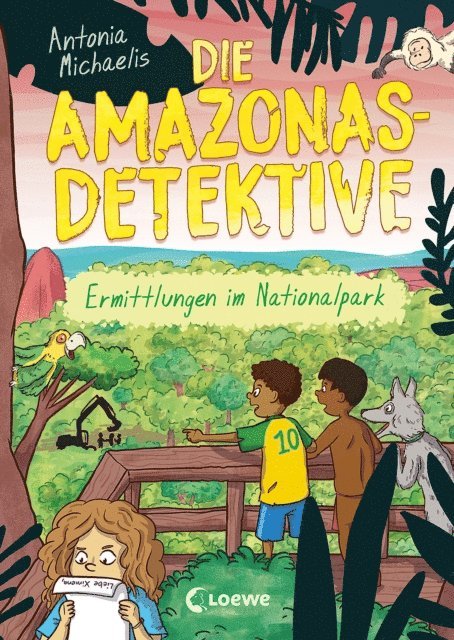 Antonia Michaelis - Die Amazonas-Detektive (Band 4) - Ermittlungen im Nationalpark, E-bok