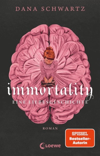 Dana Schwartz - Immortality, E-bok