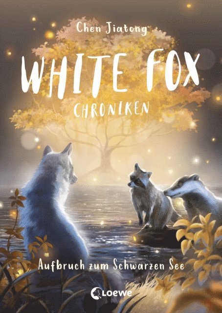 Jiatong Chen, Leonie Weidel - White Fox Chroniken (Band 2) - Aufbruch zum Schwarzen See, E-bok