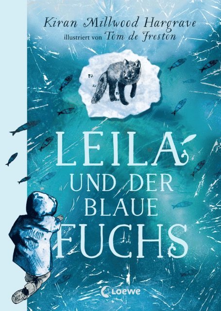 Kiran Millwood Hargrave, Alexandra Ernst - Leila und der blaue Fuchs, E-bok